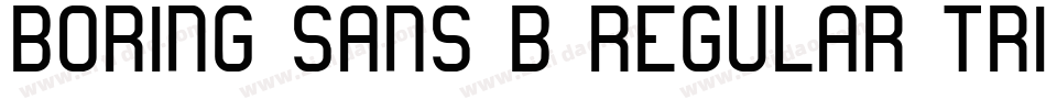 Boring-Sans-B-Regular-trial字体转换