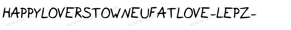 HappyloverstowneuFatlove-LEPZ字体转换