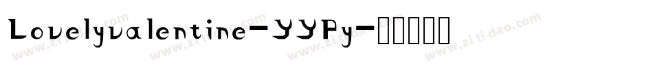 Lovelyvalentine-YYPy字体转换
