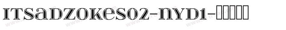 Itsadzokes02-nYD1字体转换