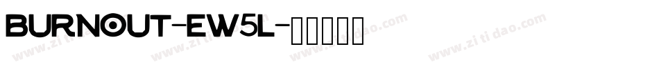 Burnout-eW5l字体转换