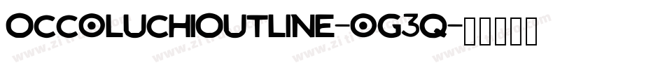 OccoluchiOutline-og3q字体转换