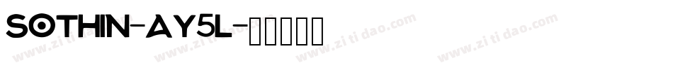 Sothin-AY5L字体转换