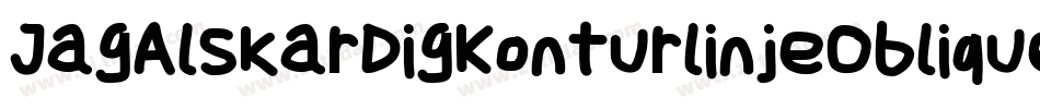 JagAlskarDigKonturlinjeOblique-legX字体转换