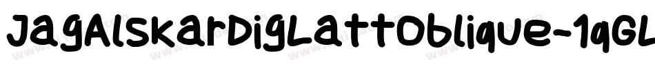 JagAlskarDigLattOblique-1qGL字体转换