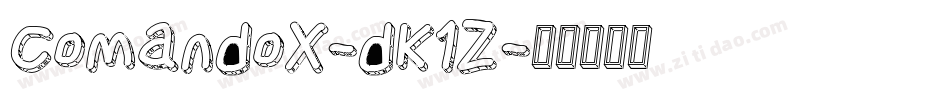 ComandoX-dK1Z字体转换