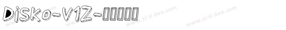 Disko-v1Z字体转换
