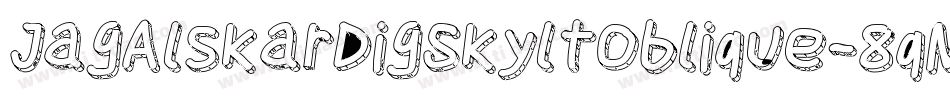 JagAlskarDigSkyltOblique-8qMD字体转换