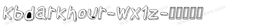 Kbdarkhour-wx1z字体转换