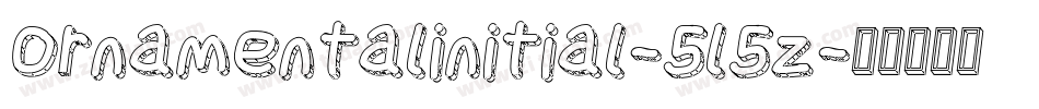 Ornamentalinitial-5l5z字体转换