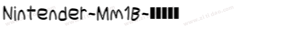 Nintender-Mm1B字体转换