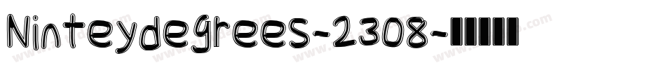 Ninteydegrees-2308字体转换
