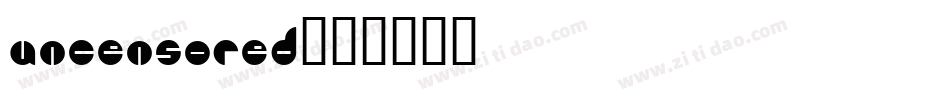 Uncensored字体转换