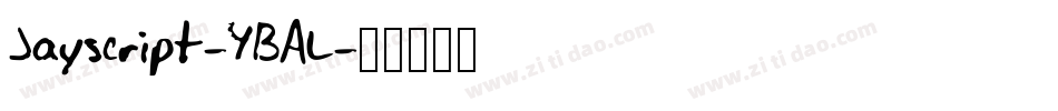 Jayscript-YBAL字体转换