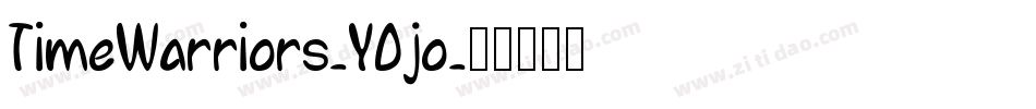 TimeWarriors-YDjo字体转换