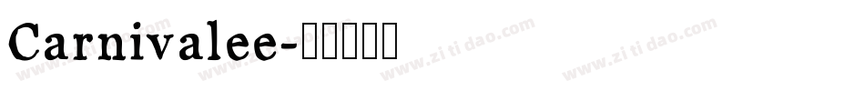 Carnivalee字体转换