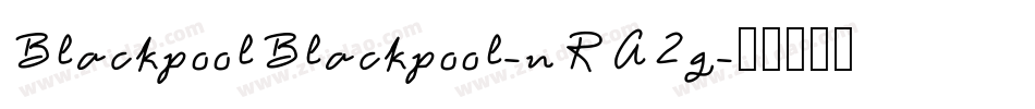 BlackpoolBlackpool-nRA2g字体转换
