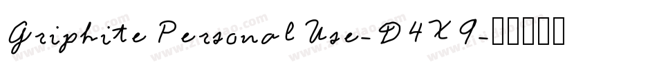 GriphitePersonalUse-D4X9字体转换