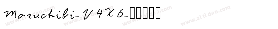 Maruchibi-V4X6字体转换