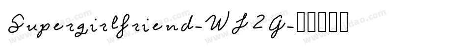 Supergirlfriend-WL2G字体转换