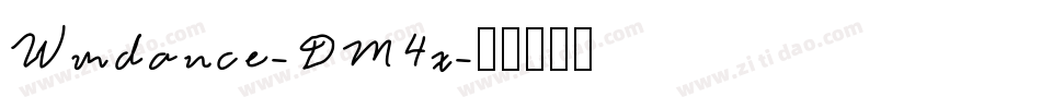 Wmdance-DM4x字体转换 Wmdance-DM4x字体转换