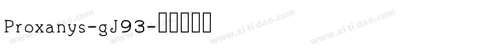 Proxanys-gJ93字体转换