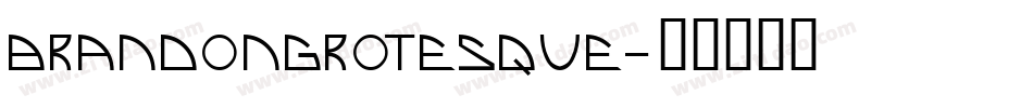 BrandonGROTESQUE字体转换
