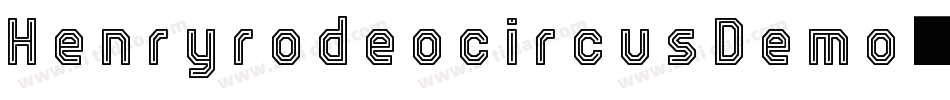 HenryrodeocircusDemo-aMjE字体转换