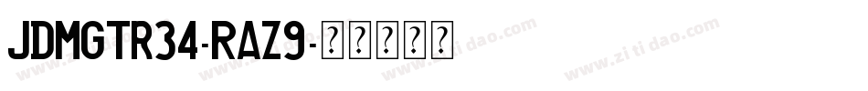 JdmgtR34-raz9字体转换