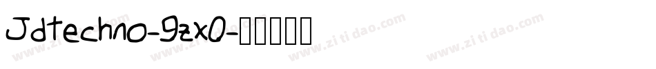 Jdtechno-9zx0字体转换