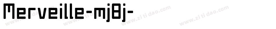 Merveille-mj8j字体转换 Merveille-mj8j字体转换