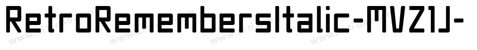 RetroRemembersItalic-MVZ1J字体转换