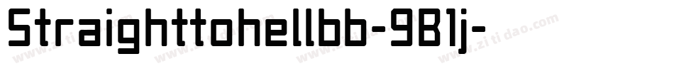 Straighttohellbb-9B1j字体转换