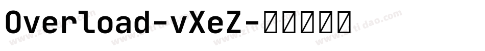 Overload-vXeZ字体转换