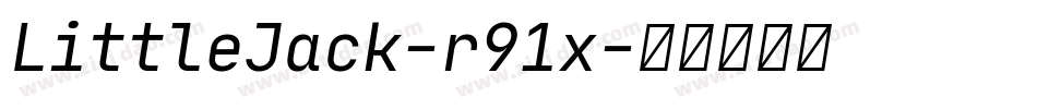 LittleJack-r91x字体转换