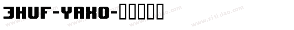 Jhuf-YAxO字体转换