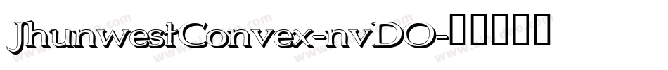 JhunwestConvex-nvDO字体转换