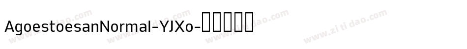 AgoestoesanNormal-YJXo字体转换