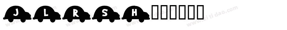 JLRSH字体转换