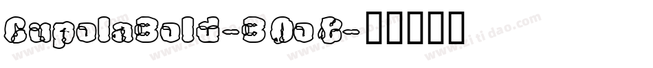 CupolaBold-B0o8字体转换