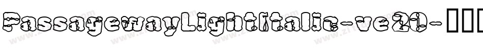 PassagewayLightItalic-ve2O字体转换