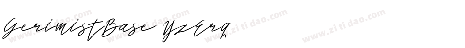 GerimistBase-YzErq字体转换