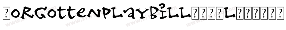 Forgottenplaybill-KEZl字体转换 Forgottenplaybill-KEZl字体转换