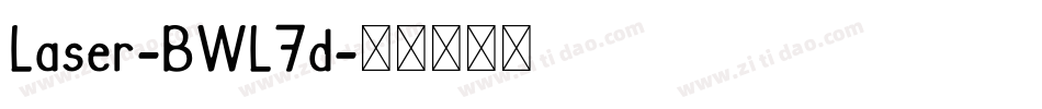 Laser-BWL7d字体转换 Laser-BWL7d字体转换