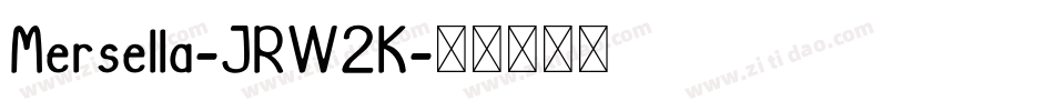 Mersella-JRW2K字体转换