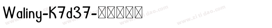 Waliny-K7d37字体转换 Waliny-K7d37字体转换