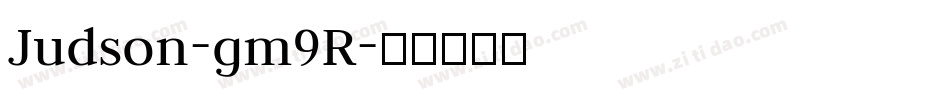 Judson-gm9R字体转换