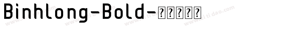 Binhlong-Bold字体转换