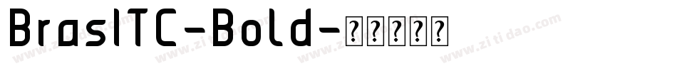 BrasITC-Bold字体转换