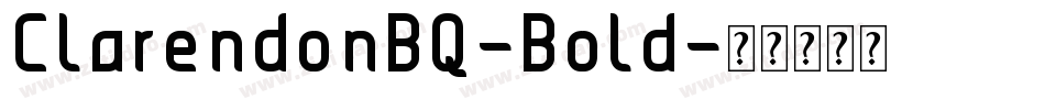 ClarendonBQ-Bold字体转换